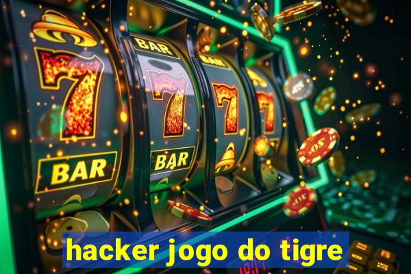 hacker jogo do tigre